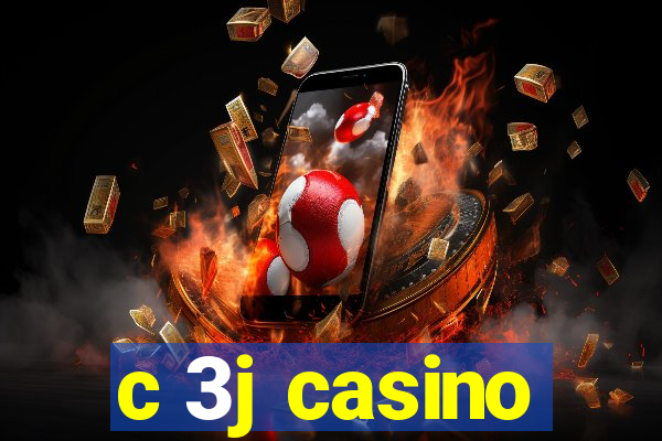 c 3j casino