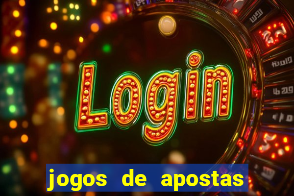 jogos de apostas sao legais