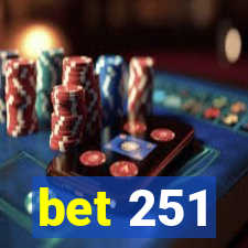 bet 251