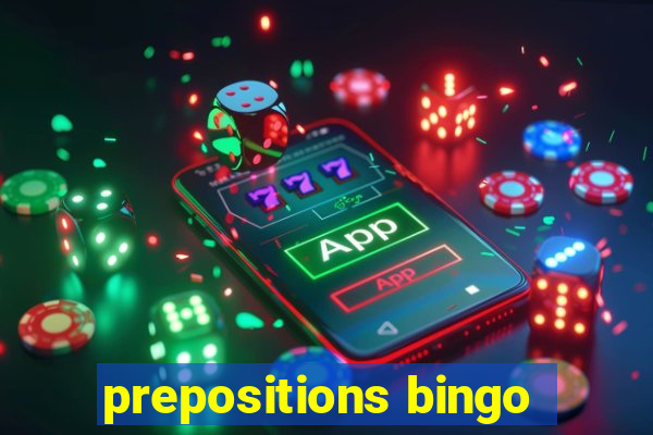 prepositions bingo