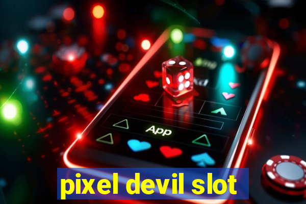 pixel devil slot