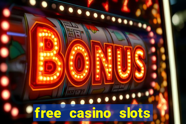 free casino slots and games