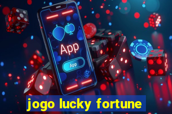 jogo lucky fortune