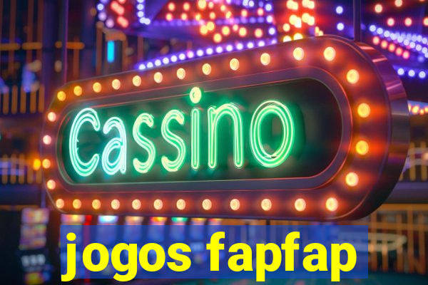 jogos fapfap