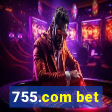 755.com bet