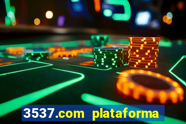 3537.com plataforma de jogos