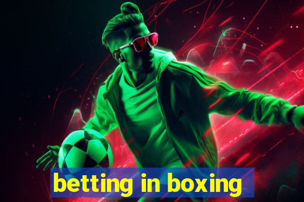 betting in boxing