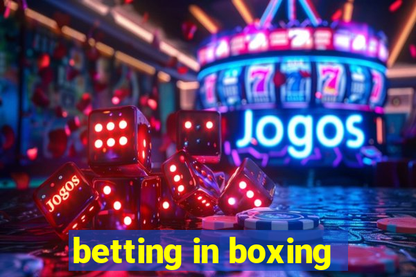 betting in boxing