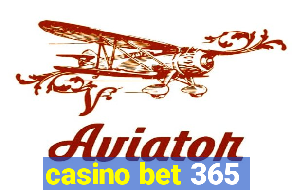 casino bet 365