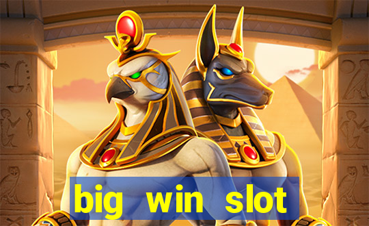 big win slot casino online