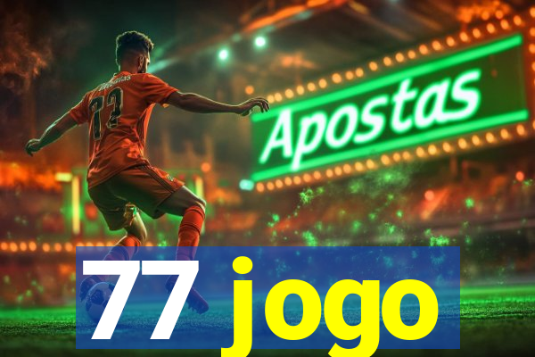 77 jogo