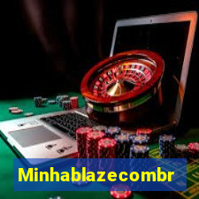 Minhablazecombr