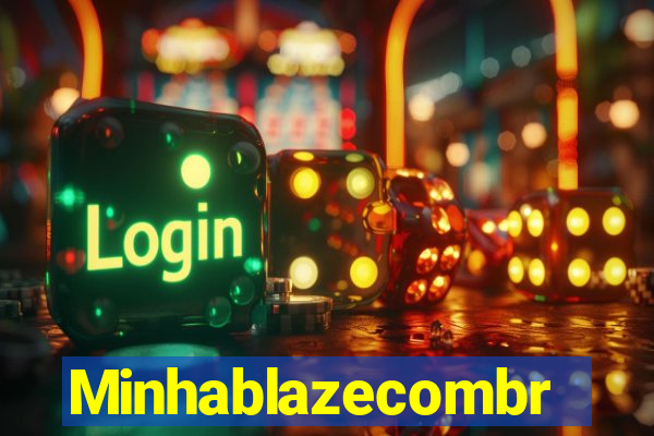 Minhablazecombr