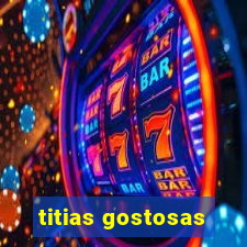 titias gostosas