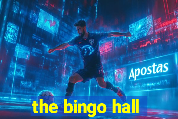 the bingo hall