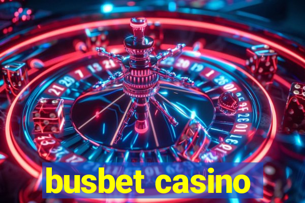 busbet casino