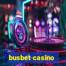 busbet casino