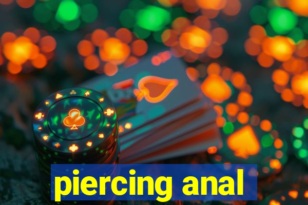 piercing anal