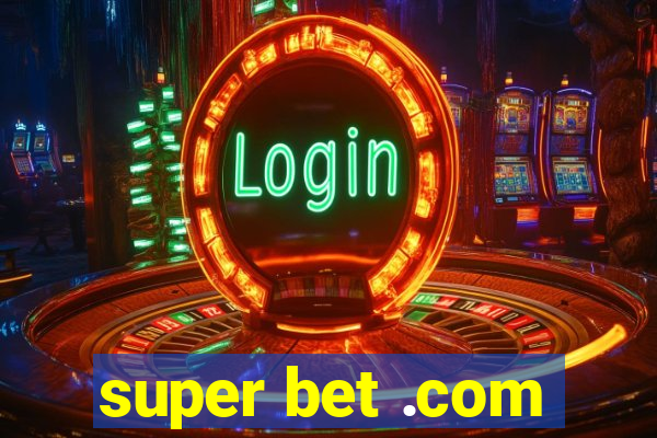 super bet .com