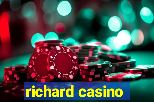 richard casino