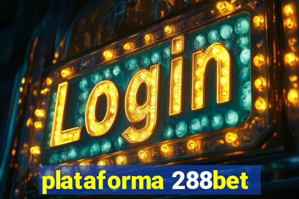 plataforma 288bet