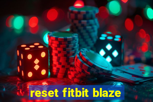 reset fitbit blaze