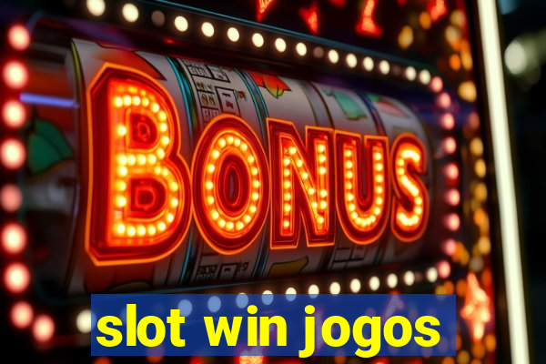 slot win jogos