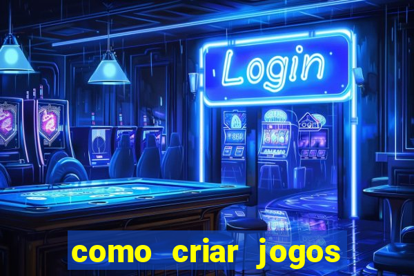 como criar jogos de aposta