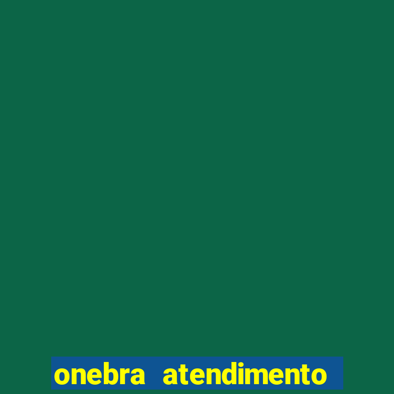 onebra atendimento ao Cliente