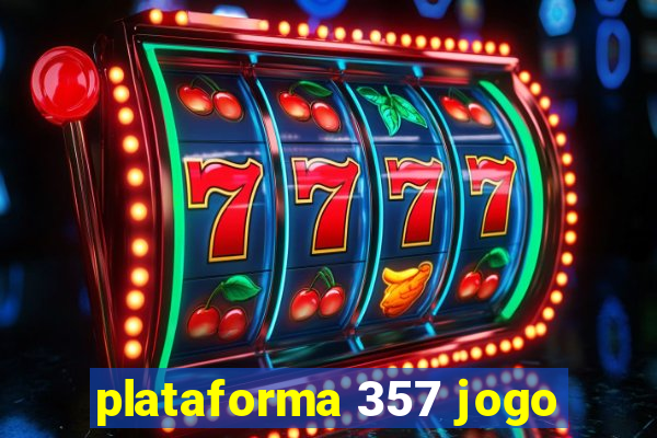 plataforma 357 jogo