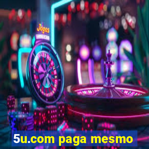 5u.com paga mesmo