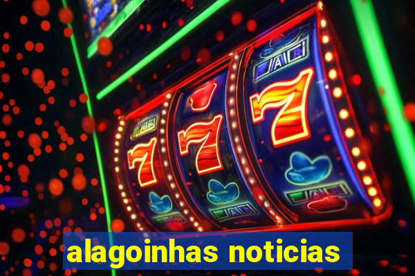 alagoinhas noticias