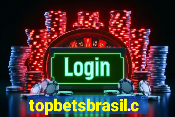 topbetsbrasil.com