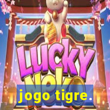 jogo tigre.