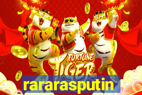 rararasputin