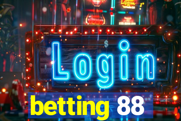 betting 88