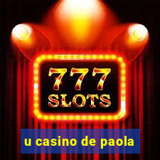 u casino de paola