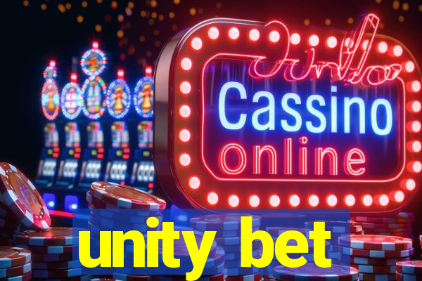 unity bet