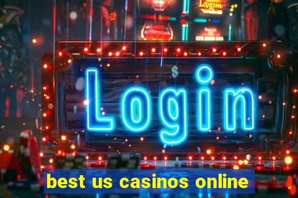 best us casinos online