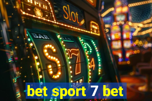 bet sport 7 bet