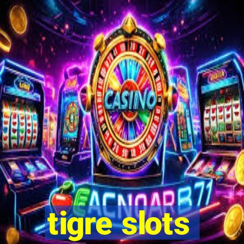 tigre slots