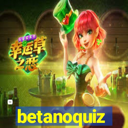 betanoquiz