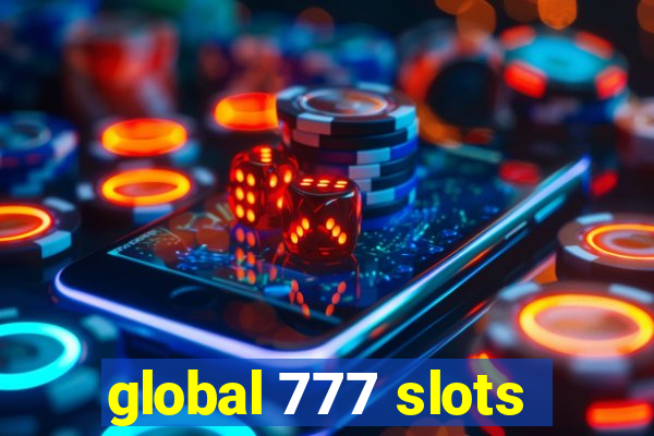 global 777 slots