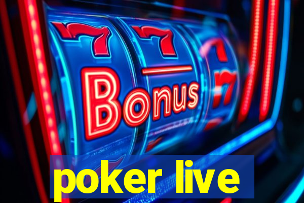 poker live