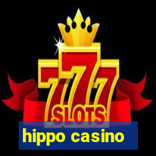 hippo casino