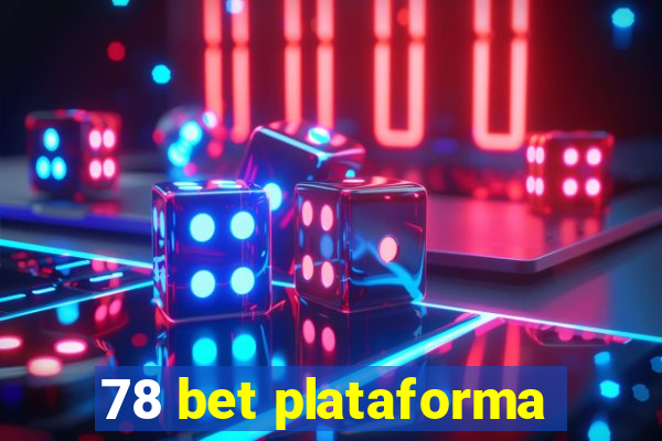 78 bet plataforma