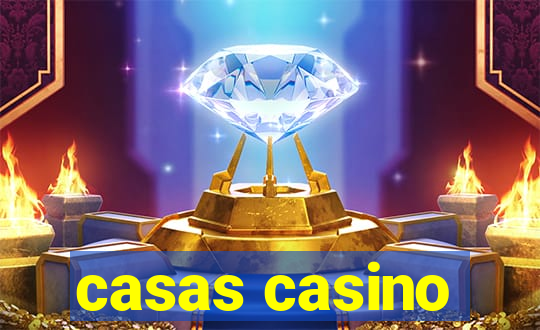 casas casino