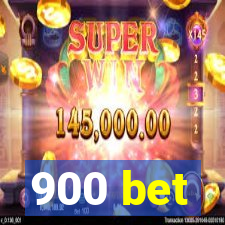 900 bet