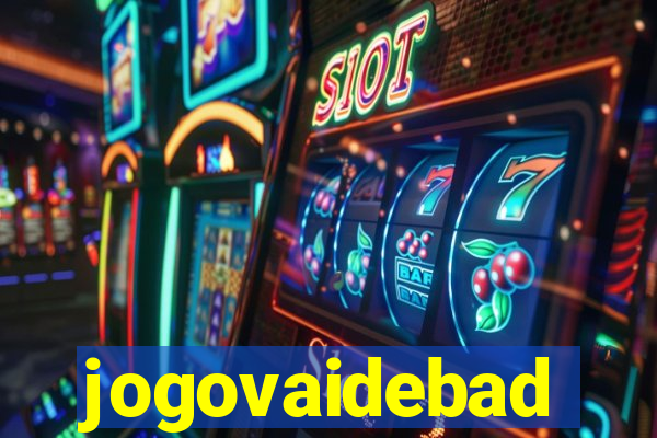 jogovaidebad