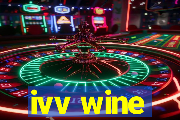 ivv wine